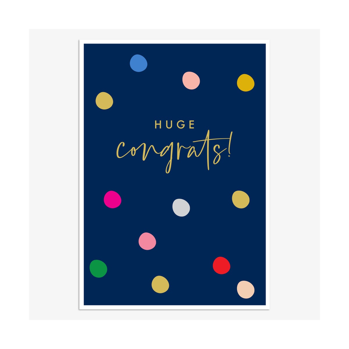 Congrats Card | Huge Spots