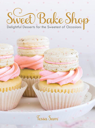 Sweet Bake Shop | Tessa Sam