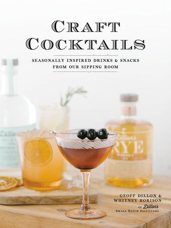 Craft Cocktails | Geoff Dillon & Whitney Rorison