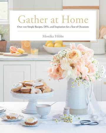 Gather at Home | Monika Hibbs