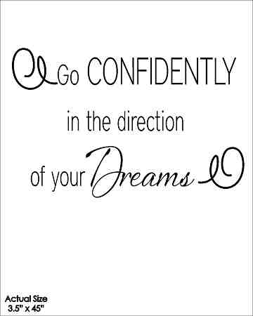 Wall Talk Quotes - Go confidently in the direction of your dream